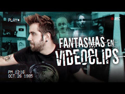 FANTASMAS EN VIDEOCLIPS thumbnail