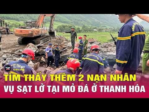 Tin tức mới nhất 21/5: Hiện trường vụ sạt lở đá 3 người tử vong ở Thanh Hóa, tìm thấy nạn nhân cuối thumbnail