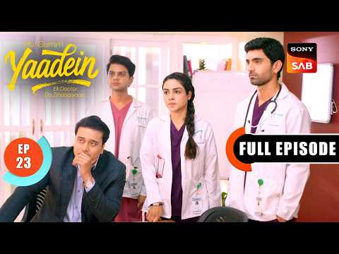 Episode: 23 | Dr. Dev’s Blunder | Yaadein | Full Episode | 1 May 2026 thumbnail
