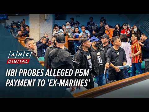 NBI probes alleged P5M payment to 'ex-Marines' | ANC thumbnail