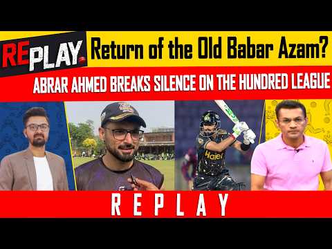 Return of the Old Babar Azam? | Abrar Ahmed Breaks Silence on The Hundred League | DN Sport thumbnail