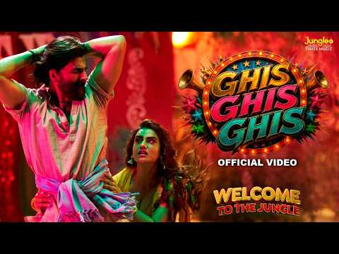 Ghis Ghis Ghis | Welcome to the Jungle | Akshay Kumar, Akshara Singh | Vikram Montrose | 26th June thumbnail