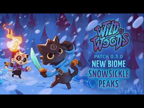 Wild Woods - New Biome "Snowsickle Peaks" | Trailer thumbnail