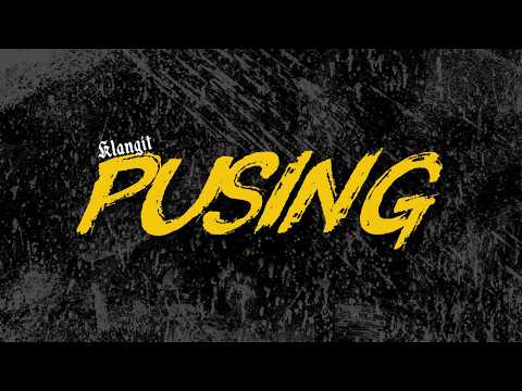 Pusing - Klangit (Lirik Lagu) thumbnail