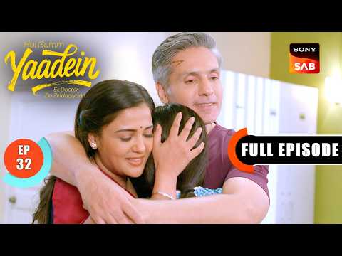 Episode: 32 | Dr. Dev Is Back In Action | Yaadein | Full Episode | 12 May 2026 thumbnail
