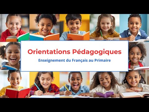 Didactique du français : Orientations Pédagogiques au Primaire thumbnail