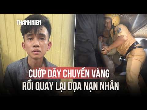 Chặn xe khách, bắt nghi phạm cướp dây chuyền vàng ở Gia Lai thumbnail