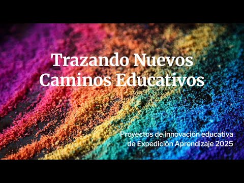Trazando Nuevos Caminos Educativos abril25 thumbnail
