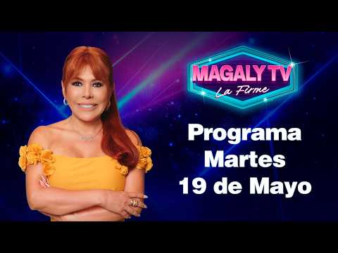 ? EN VIVO - "MAGALY TV LA FIRME" | Martes 19 de Mayo del 2026 thumbnail