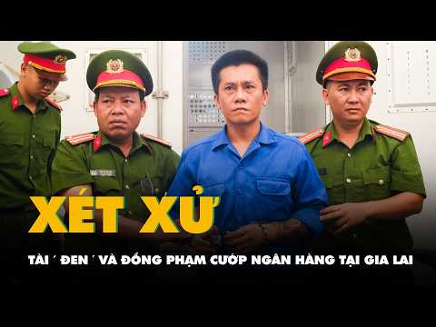 Xét xử Tài 'đen' và đồng phạm cướp ngân hàng tại Gia Lai thumbnail
