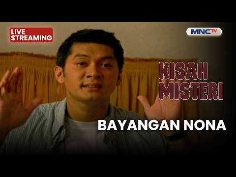 ? BAYANGAN NONA | LIVE KISAH MISTERI | 23 MEI 2026 thumbnail