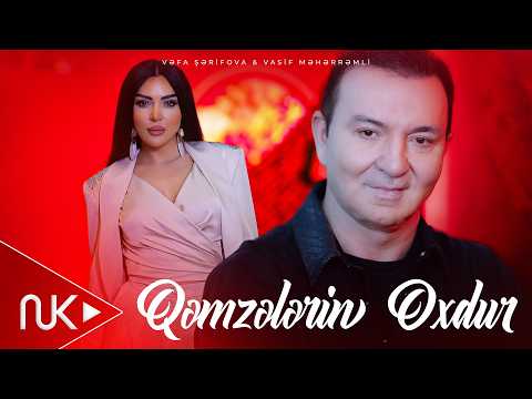 Vəfa Şərifova & Vasif Məhərrəmli - Qəmzələrin Oxdur (Yeni 2026) | Rəsmi Klip thumbnail