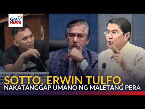 Sotto, Erwin Tulfo, binanggit ng '18 ex-marines' sa umano'y nakatanggap ng maletang pera | GMA News thumbnail