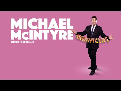 Michael McIntyre: MACNIFICENT | Tour Announcement thumbnail