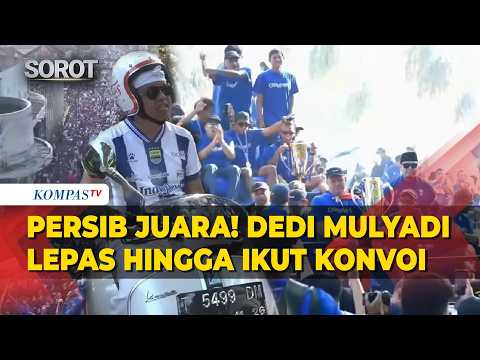 Naik Motor! Dedi Mulyadi Lepas hingga Ikut Konvoi Persib Bandung Juara Super League 2026 thumbnail