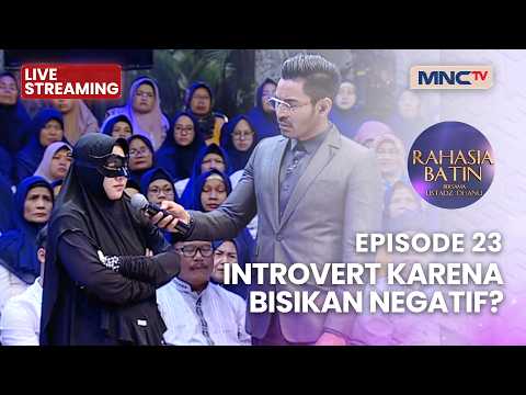 🔴INTROVERTS KARENA BISIKAN NEGATIF | LIVE RAHASIA BATIN | 1 JUNI 2026 thumbnail