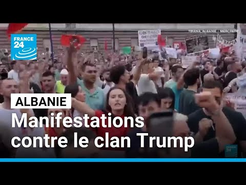 Albanie : les manifestations contre le projet du clan Trump s'intensifient • FRANCE 24 thumbnail