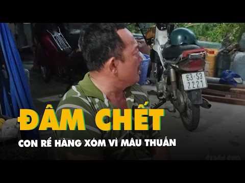 Mâu thuẫn vì chỗ đậu xe trước nhà người đàn ông dùng dao đâm chết con rể người hàng xóm thumbnail