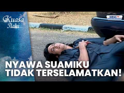 Nyawa Orang Lain Terselamatkan, Suamiku Yang Pergi | MERTUA BERHATI JAHAT | KUASA ILLAHI thumbnail