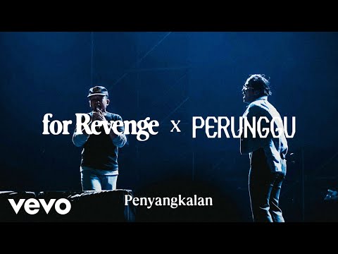 for Revenge - Penyangkalan feat. Perunggu (Live at Veteran Cup Fest) thumbnail