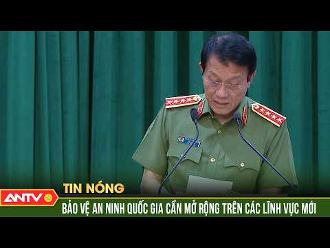 Hội thảo về an ninh quốc gia và bảo vệ an ninh quốc gia trong kỷ nguyên phát triển mới | ANTV thumbnail