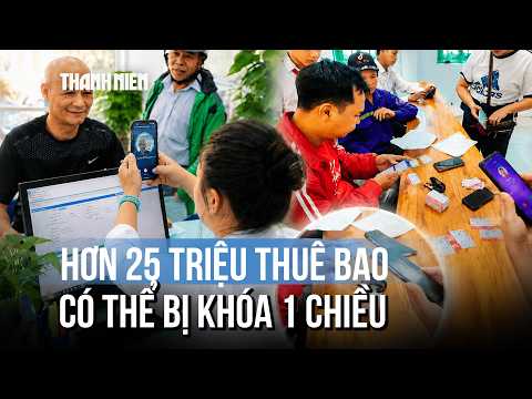 Hơn 25 triệu thuê bao di động có thể bị khóa một chiều từ ngày 15.6 thumbnail
