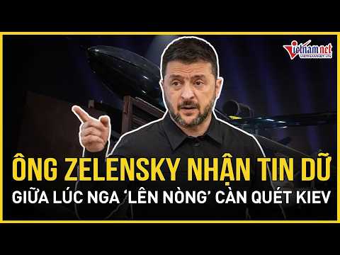 Ông Zelensky nhận tin dữ giữa lúc Nga “lên nòng” càn quét huỷ diệt Kiev | Báo VietNamNet thumbnail