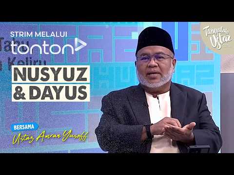 [FULL] Tanyalah Ustaz (2026) | Wed, May 20 - Nusyuz & Dayus | Tonton thumbnail