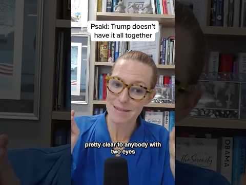 Psaki: Trump doesn't have it all together thumbnail