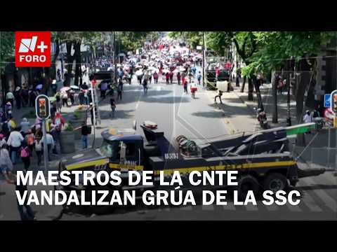 CNTE golpea grúa de la SSC en su avance en el Centro Histórico de la CDMX thumbnail