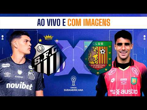 Santos x Deportivo Cuenca - AO VIVO E COM IMAGENS | Sul-Americana 2026 thumbnail