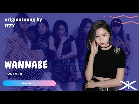 Wannabe - Itzy cover by SWEVEN thumbnail