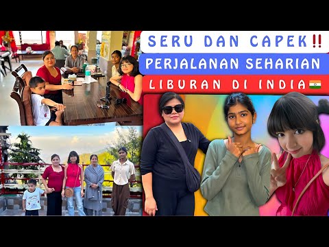 Seru dan capek‼️perjalanan seharian liburan di India thumbnail
