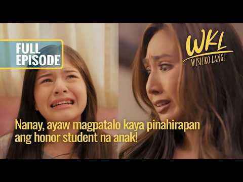 Nanay, ayaw magpatalo kaya pinahirapan ang honor student na anak! (Full Episode) | Wish Ko Lang thumbnail
