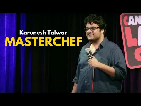Masterchef | Stand-up Comedy by Karunesh Talwar thumbnail