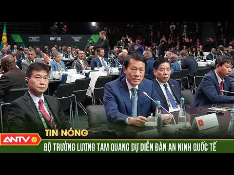 Bộ trưởng Lương Tam Quang dự Diễn đàn An ninh quốc tế lần thứ nhất | ANTV thumbnail