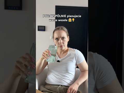 POV: WSPÓLNIE planujecie wasze WESELE 👰‍♀️🤵‍♂️ #ślub#wesele#śmieszne thumbnail