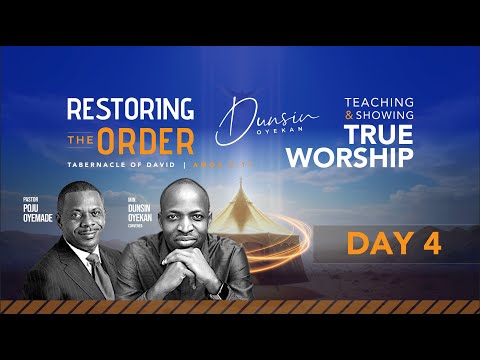 RESTORING THE ORDER 2026 - DAY-4 #dunsinoyekan #worship #intimacy thumbnail