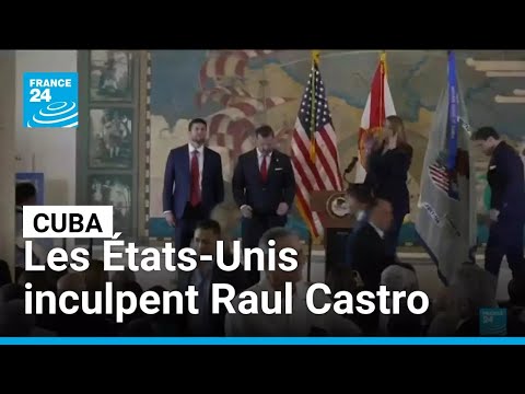 Les États-Unis inculpent Raul Castro, augmentant leur pression sur Cuba • FRANCE 24 thumbnail