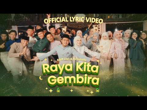 Alieff Irfan & Bellestrelle - Raya Kita Gembira (Official Lyric Video) thumbnail