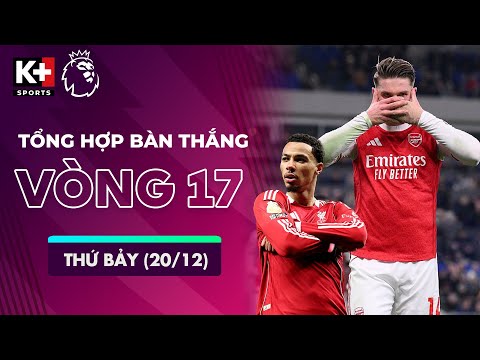 TỔNG HỢP BÀN THẮNG VÒNG 17 THỨ BẢY (20/12) | GYOKERES TRỞ LẠI, ISAK TỎA SÁNG | NGOẠI HẠNG ANH 25/26 thumbnail