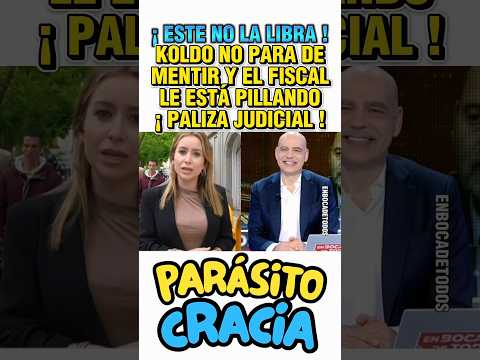 EL FISCAL ANTICORRUPCIÓN ESTÁ PILLANDO A KOLDO EN TODAS SUS MENTIRAS. ¡ PALIZA JUDICIAL ! thumbnail