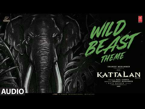 Kattalan: Wild Beast Theme (Audio) | Antony Varghese | Sunil | Kabir | Ravi Basrur thumbnail