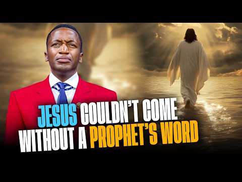 HEAR THIS ‼️ Jesus Couldn't Come Without A Prophet's Word | Prophet Uebert Angel thumbnail