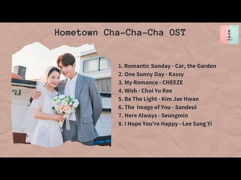 [ FULL ALBUM ] Hometown Cha-Cha-Cha OST (갯마을 차차차 OST) thumbnail