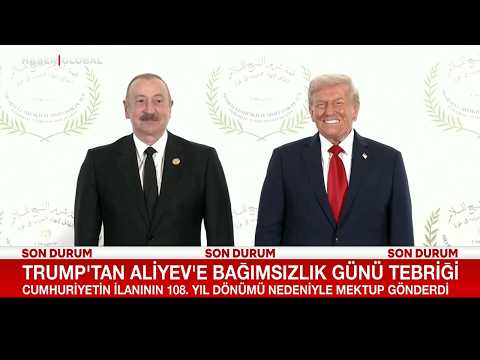 Trumptan Aliyev'e Bağımsızlık Günü Tebriği thumbnail