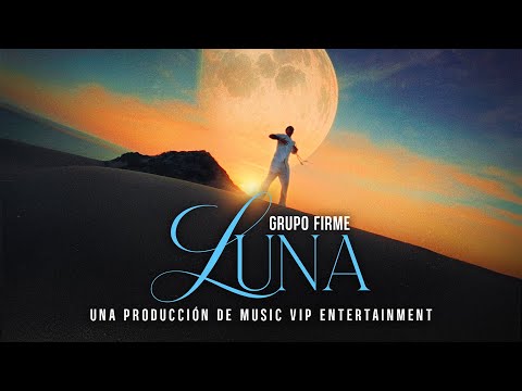 Grupo Firme - Luna (Video Oficial) thumbnail
