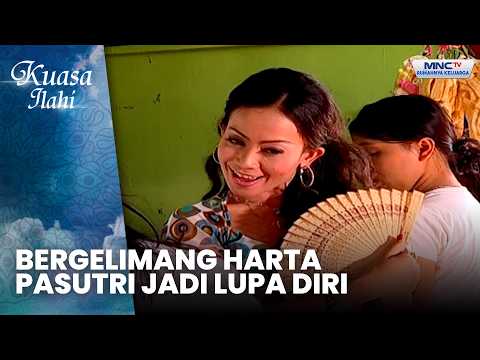 Bergelimang Harta, Pasutri Jadi Lupa Diri | HARTA PANAS PEMBAWA SESAT | KUASA ILAHI thumbnail