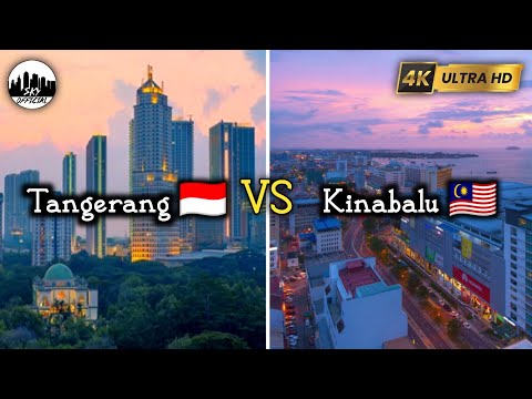 TANGERANG ?? VS KINABALU ?? COMPARISON WHICH CITY IS MORE BEAUTIFUL ? thumbnail