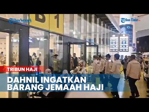 🔴TINJAU KEPULANGAN JEMAAH HAJI, WAMENHAJ INGATKAN ATURAN BARANG BAWAAN thumbnail